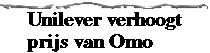 Unilever verhoogt 
de prijs van Omo