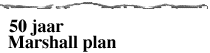 Vijftig jaar Marshall plan