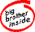 Big Brother Inside